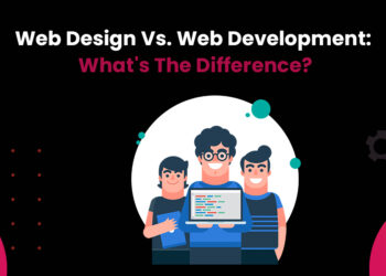 Web Design Vs Web Development: What's The Difference?